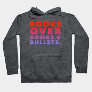 BOBB (Books Over Bombs & Bullets) Hoodie